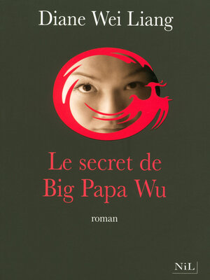 cover image of Le Secret de Big Papa Wu